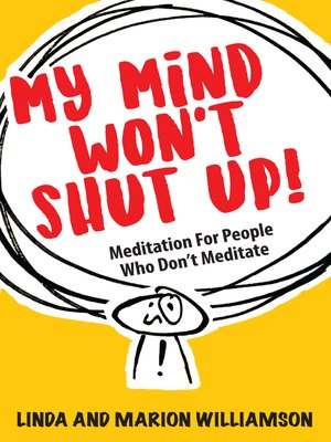 cover image of My Mind Won't Shut Up!